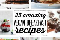 Sunrise Sensation: 35 Vegan Breakfast Delights