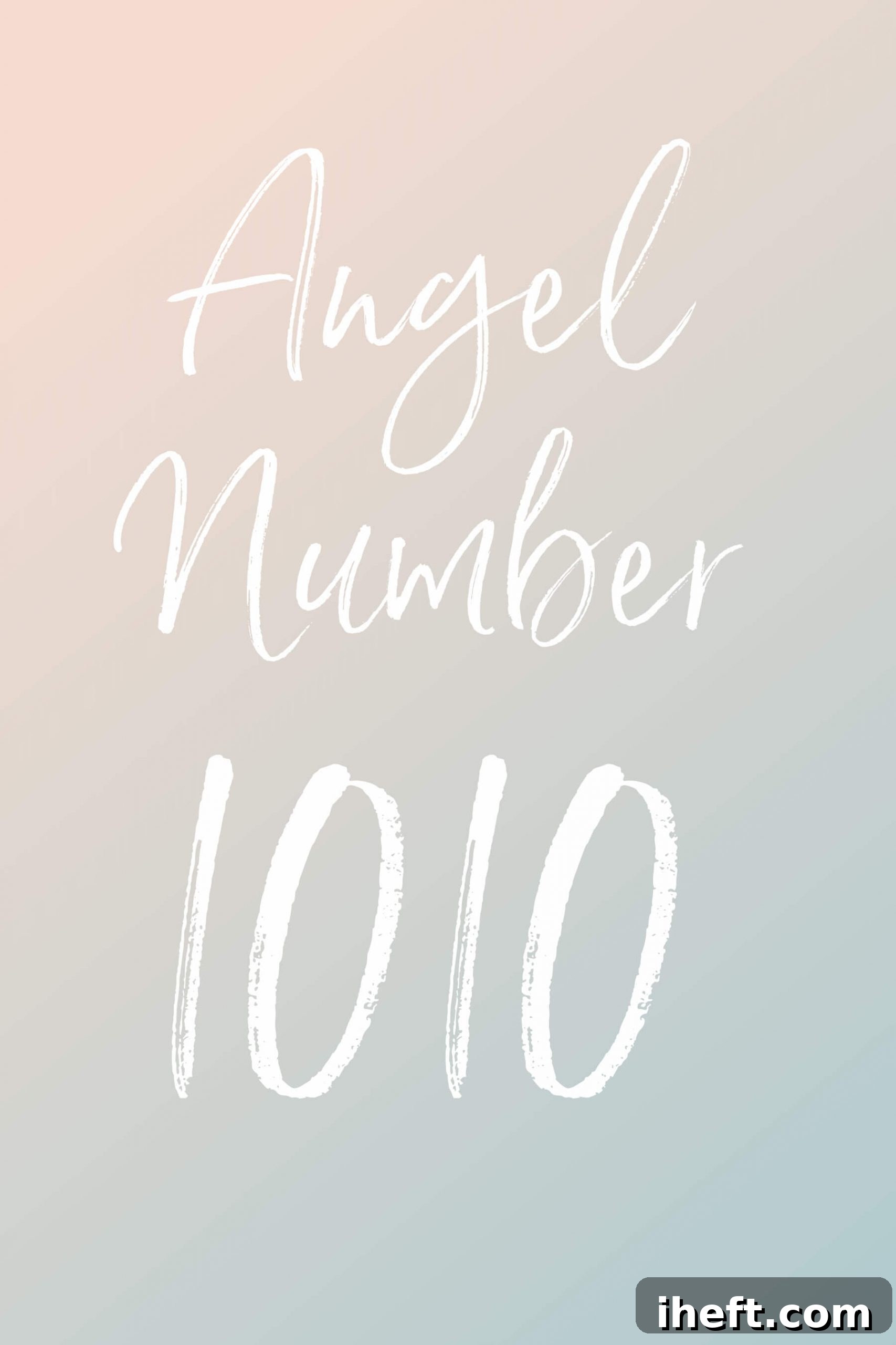 A pastel pink and blue background with white text overlay reading "angel number 1010" indicating a message of new beginnings and spiritual growth