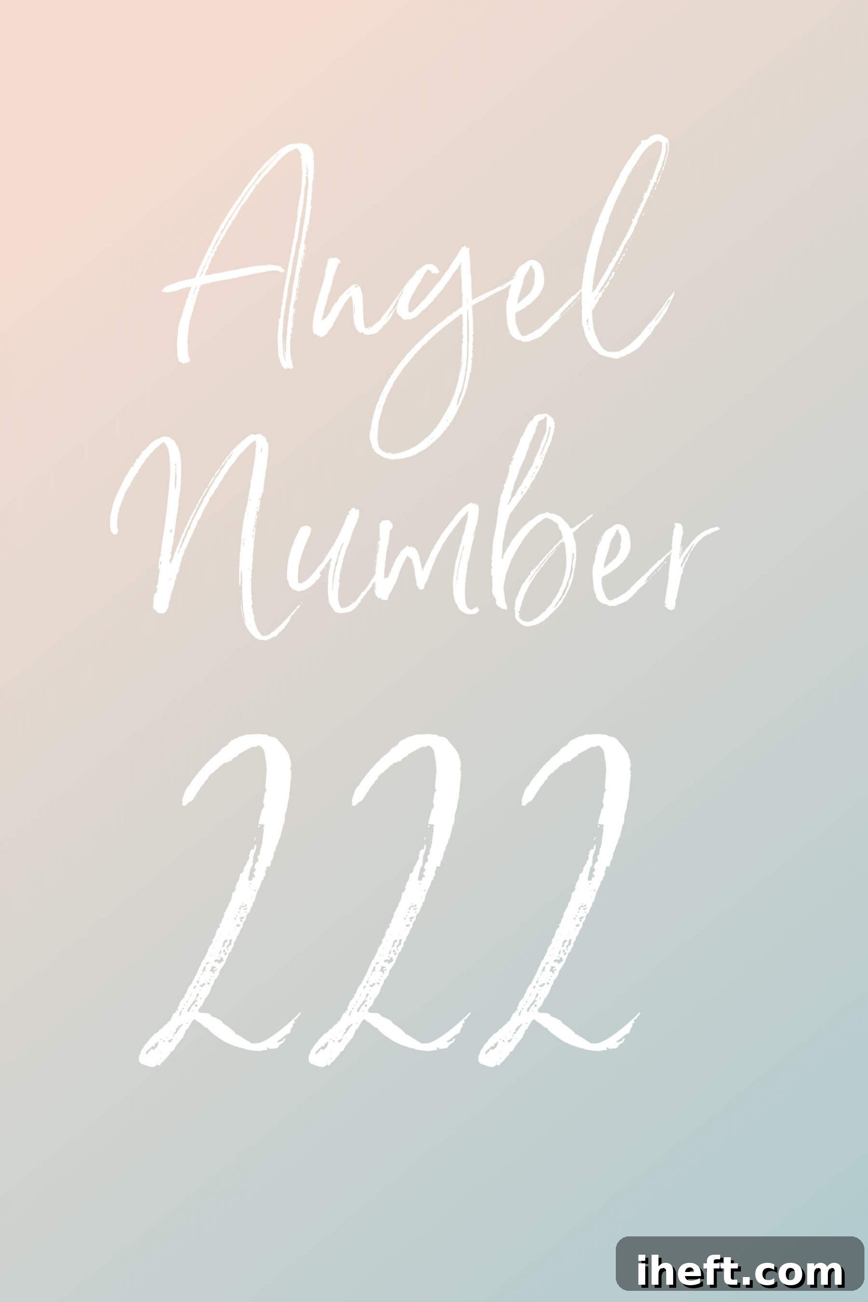 White text reading "Angel Number 222" over a pastel pink and blue ombre background. 