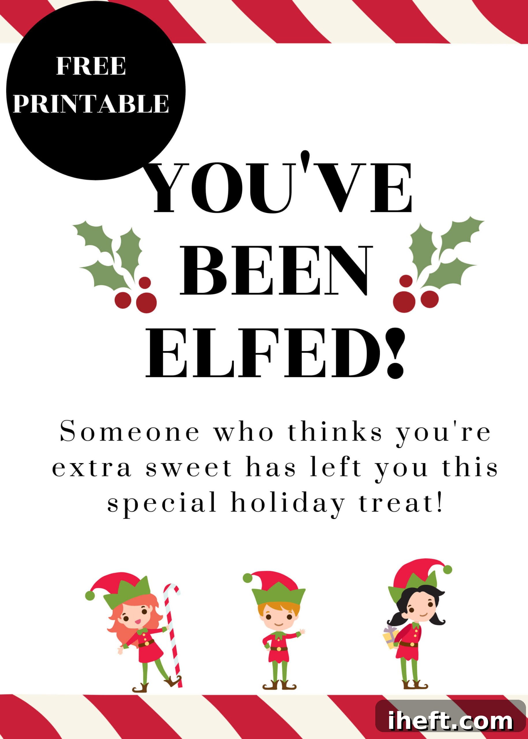A cute printable with three elf graphics on the bottom. Text overlay reads, 